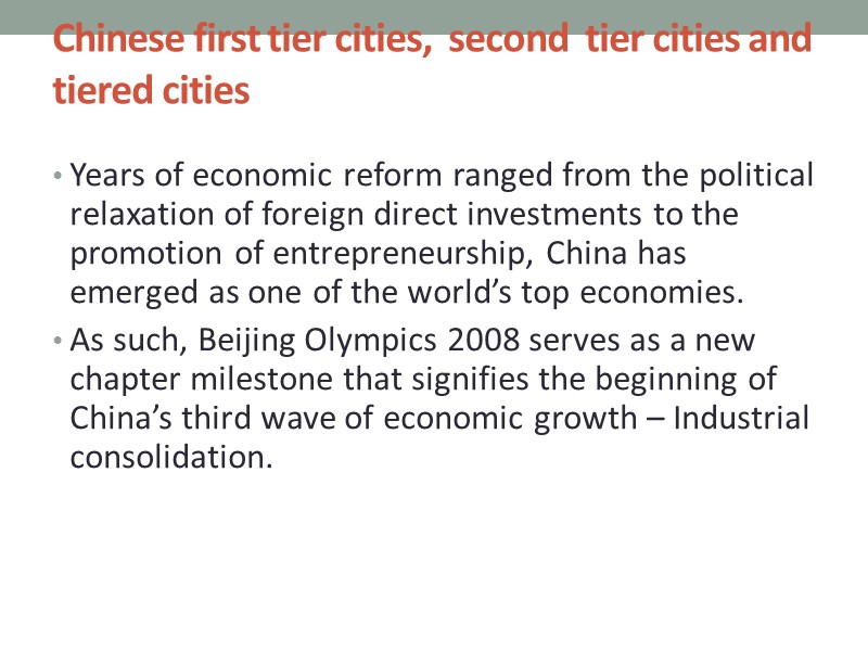 Chinese first tier cities,  second  tier cities and tiered cities  